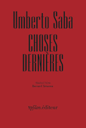 Choses dernières [édition bilingue]